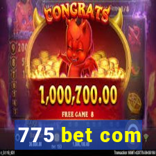 775 bet com